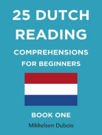 25 Dutch Reading Comprehensions for Beginners: Book One: Dutch Reading Comprehension Texts