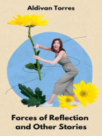 Forces of Reflection and Other Stories