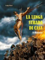 La lunga strada di casa: Il disertore