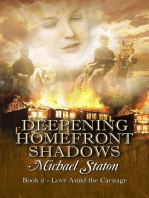 Deepening Homefront Shadows: Love Amid the Carnage, #2