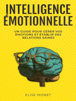 Intelligence Émotionnelle: Un guide pour gérer vos émotions et établir des relations saines