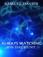 Always Watching: On The Hunt, #2