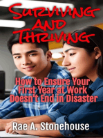 Surviving and Thriving: How to Ensure Your First Year at Work Doesn’t End in Disaster