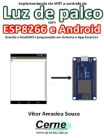Implementando Via Wifi O Controle De Luz De Palco Com Esp8266 E Android Usando O Nodemcu Programado No Arduino E App Inventor