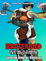 Brotehood- New Dawn