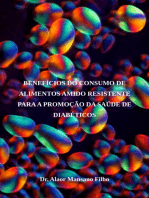 Benefícios Do Consumo De Alimentos Amido Resistente Para A Promoção Da Saúde De Diabéticos