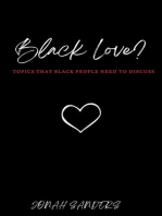 Black Love? Topics That Black People Need To Discuss