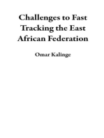 Challenges to Fast Tracking the East African Federation