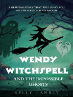 Wendy Witchspell and The Impossible Ghosts