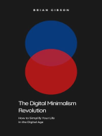 The Digital Minimalism Revolution How to Simplify Your Life in the Digital Age