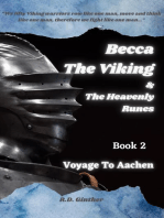 BeccaThe Viking & The Heavenly Runes Book 2 Voyage To Aachen: Becca The Viking & The Heavenly Runes