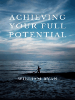 Achieving Your Full Potential
