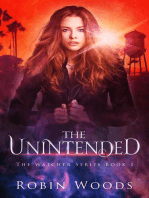 The Unintended: The Watcher Series Book 1: The Watcher Series, #1