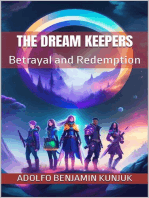 The Dream Keepers: Betrayal and Redemption: The Dream Keepers, #2