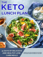 THE KETO LUNCH PLAN: 31 DAYS OF DELICIOUS AND HEALTHY LOWCARB MEALS
