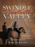 Swindle in Sawtooth Valley: The Maxwell Family Saga (3)
