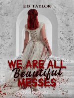 We Are All Beautiful Messes