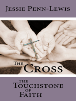 The Cross: The Touchstone of Faith