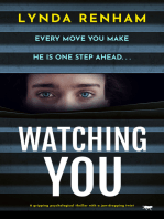 Watching You: A gripping psychological thriller with a jaw-dropping twist