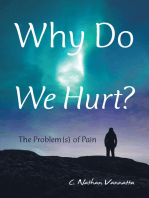 Why Do We Hurt?