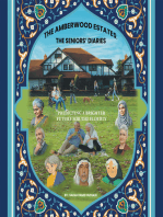 The Amberwood Estates: the Seniors’ Diaries: Predicting a Brighter Future for the Elderly