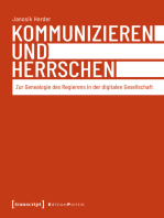 Kommunizieren und Herrschen: Zur Genealogie des Regierens in der digitalen Gesellschaft