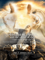 Abraham, Isaac, and the Altar of Fire: Did God foretell the future sacrifice of his own son?