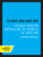 To Have and Have Not: Southeast Asian Raw Materials and the Origins of the Pacific War