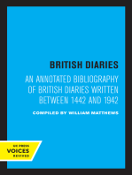 British Diaries: An Annotated Bibliography of British Diaries Written Between 1442 and 1942