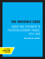 The Invisible Code: Honor and Sentiment in Postrevolutionary France, 1814–1848