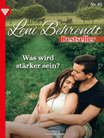 Was wird stärker sein?: Leni Behrendt Bestseller 61 – Liebesroman
