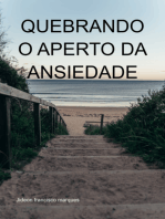 Quebrando O Aperto Da Ansiedade