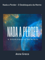 Nada A Perder - O Desbloqueio Da Mente