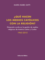 ¿Qué hacen los medios católicos con la religión?: Dimensión oculta en la gestión de medios religiosos de América Latina y Caribe, 1965-2015