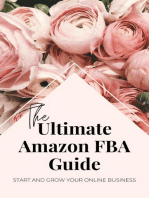 The Ultimate Amazon FBA Guide: Start and Grow Your Business