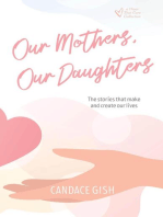 Our Mothers, Our Daughters: Divas That Care Collection, #2