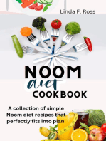 Noom Diet Cookbook: A collection of simple Noom diet recipes that perfectly fits into plan