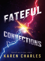 Fateful Connections