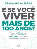 E se você viver mais de 100 anos?