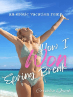 How I Won Spring Break: Tiffany's Spring Break