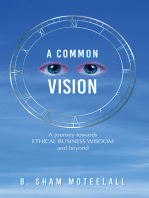 A Common Vision: A Journey Towards Ethical Business Wisdom and Beyond