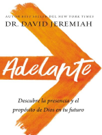 Adelante: Descubra la presencia y el propósito de Dios en su futuro