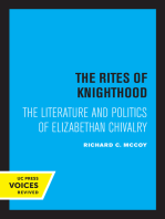 The Rites of Knighthood: The Literature and Politics of Elizabethan Chivalry