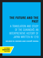 The Future and the Past: A Translation and Study of the Gukansho, an Interpretative History of Japan written in 1219