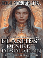 Flashes of Desire and Desolation