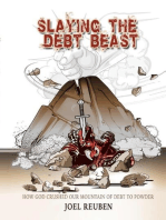 Slaying the Debt Beast: Freedom from the Bondage of Debt
