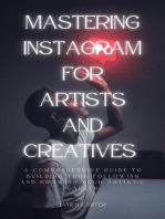 Mastering Instagram for Artists and Creatives