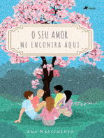 O seu amor me encontra aqui