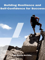 Building Resilience and Self-Confidence for Success: The Power of Positive Thinking