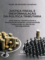 Justiça fiscal e (re)formulação da política tributária: uma leitura constitucional e hermeneuticamente comprometida – superando os óbices da (des)igualdade